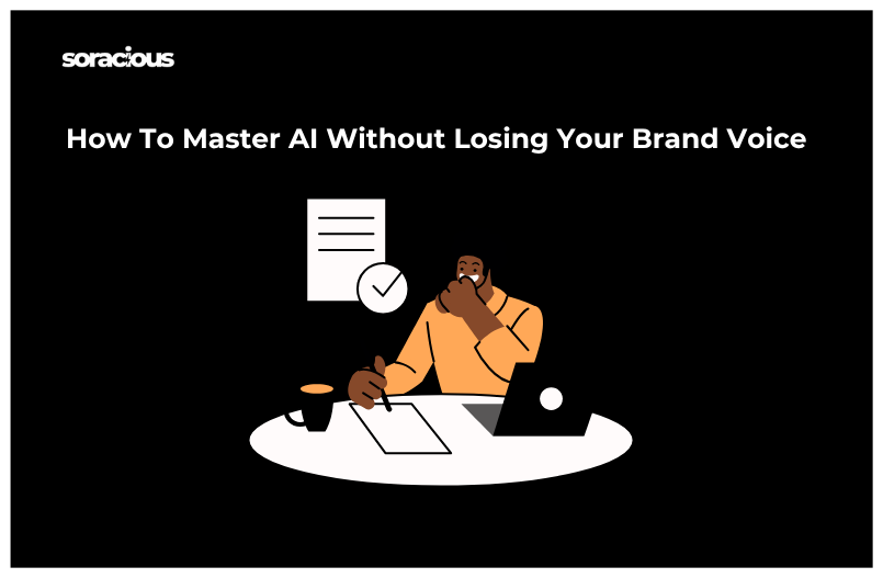 How to Master AI Without Losing Your Brand Voice